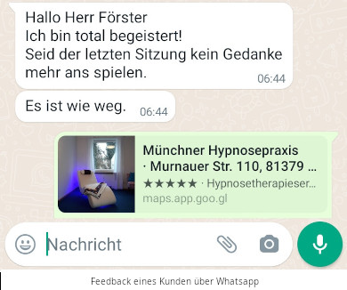 Whatsapp Nachricht über die positive Wirkung von Hypnose in München bei Sucht und Abhängigkeit